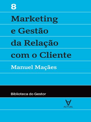cover image of Marketing e Gestão da Relação com o Cliente--Volume VIII